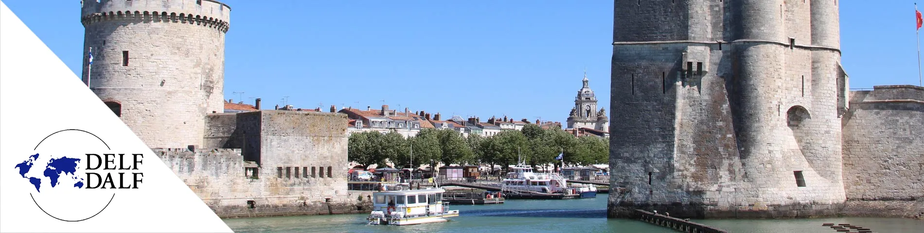 La Rochelle - DELF / DALF