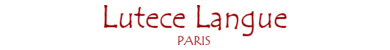 Lutèce Langue, Párizs